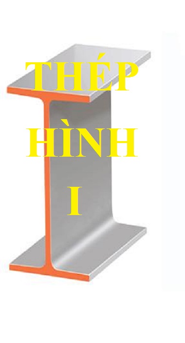 Thép hình I ( I - Beam)